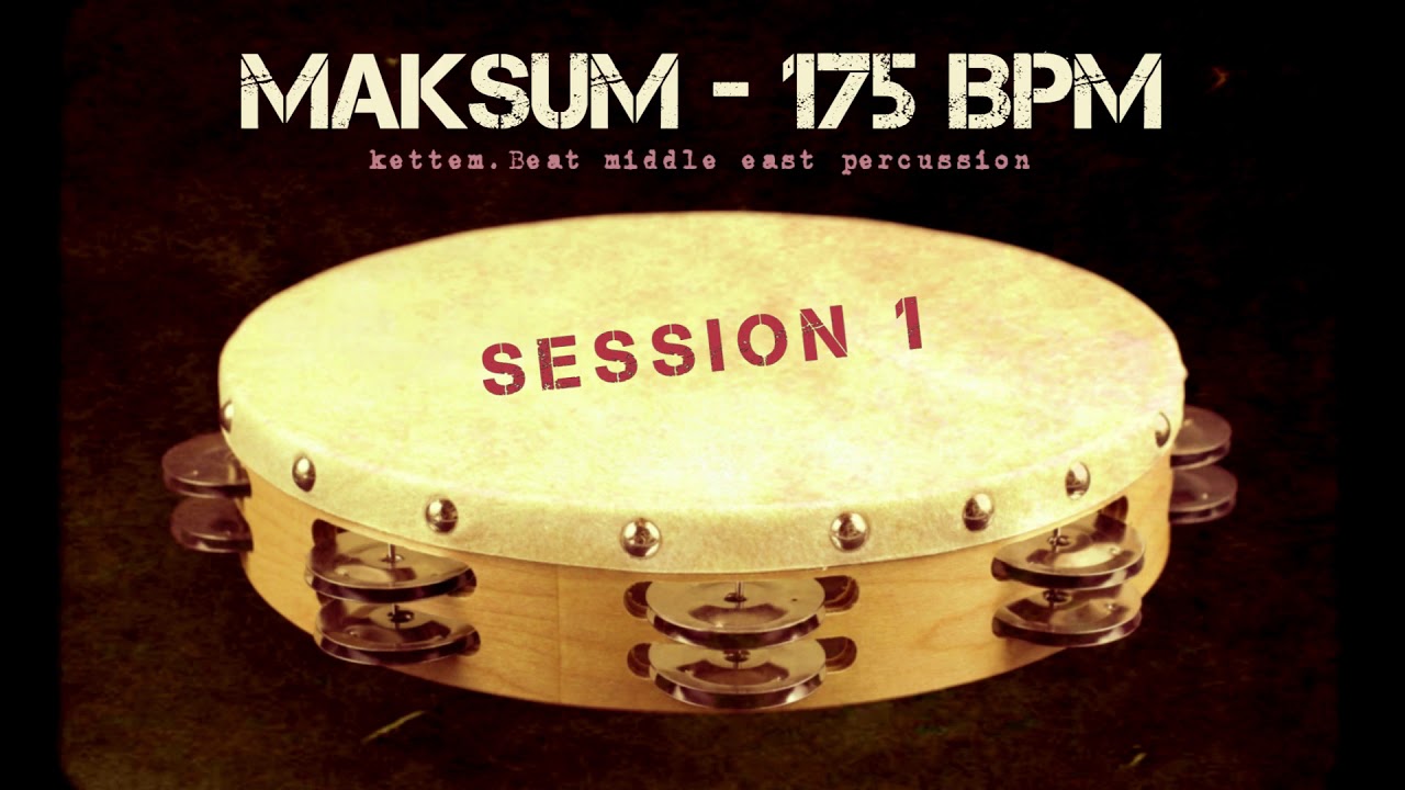 MIDDLE EAST LOOP - MAKSUM - 175 BPM (S1)