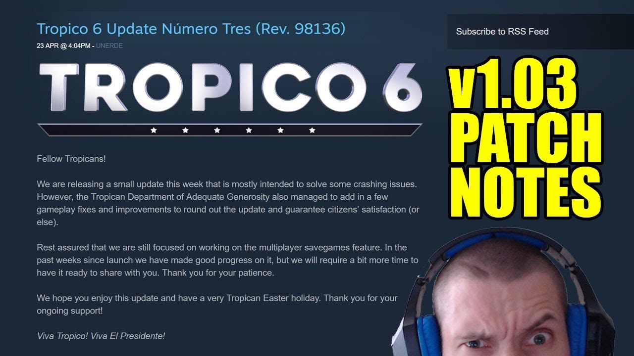 Tropico 6: Update 1.03 Full patch notes on 23 April