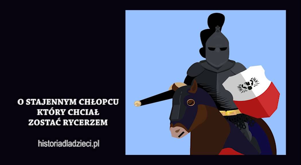 O stajennym chłopcu, który chciał zostać rycerzem - słuchowisko