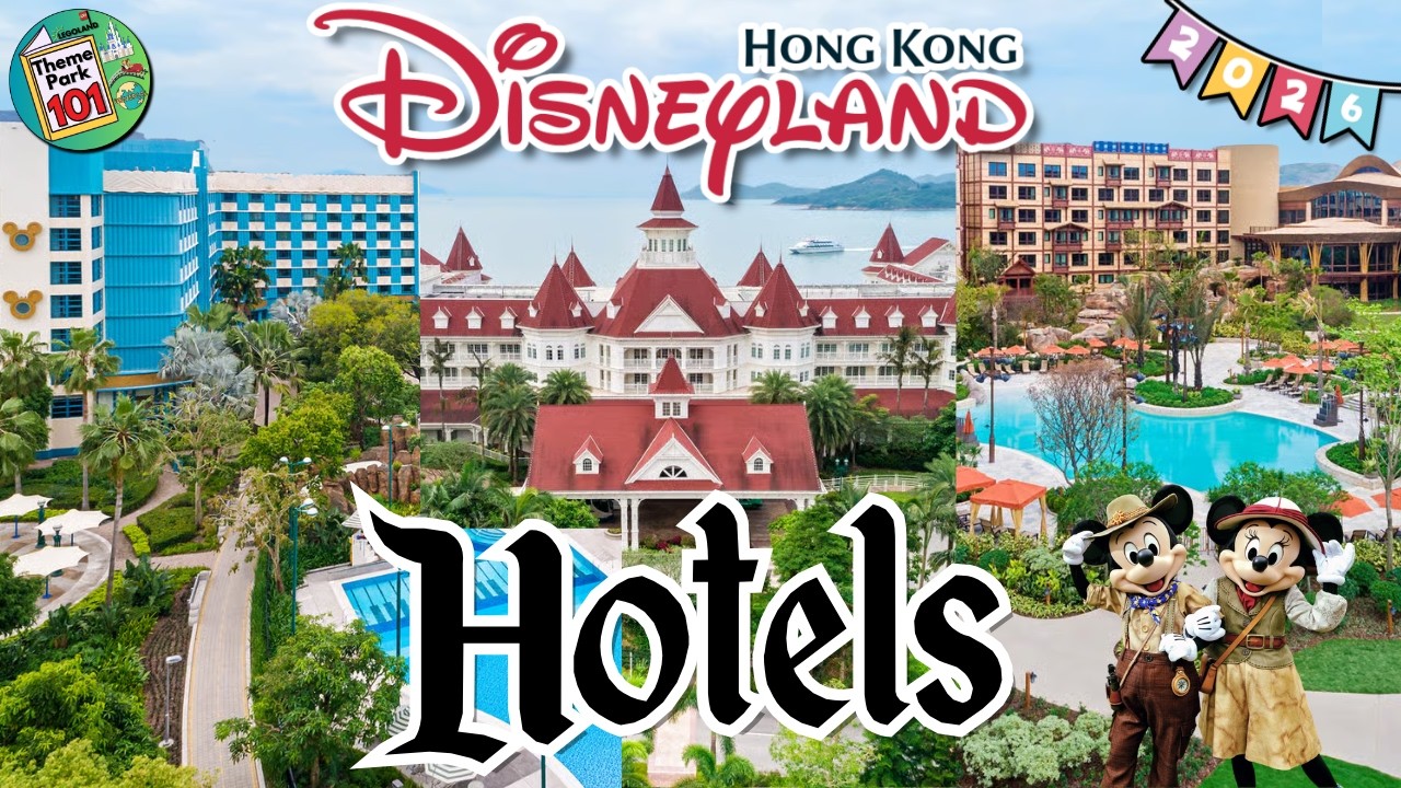 Hong Kong Disneyland HOTEL GUIDE - 2026 - All THREE Disney Hotels