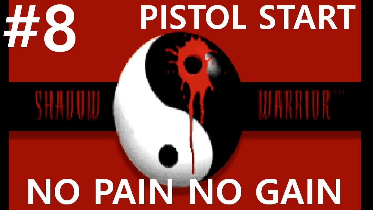 #8 Вилла, которую построил Зилла. Shadow Warrior (Zilla's Villa) [No pain no gain, pistolstart]