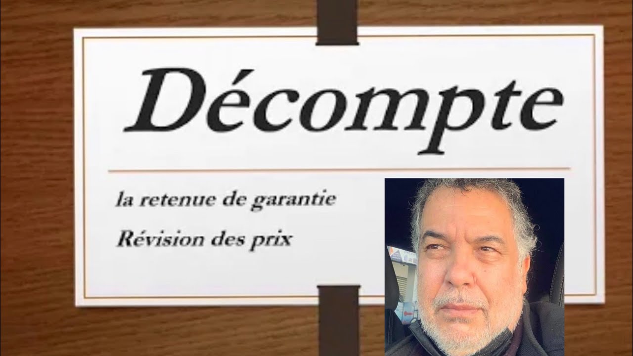 Marchés publics les décomptes provisoires et définitifs