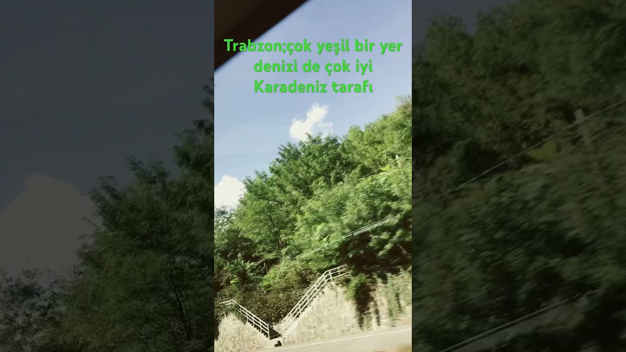 Trabzon&rsquo;a geldim