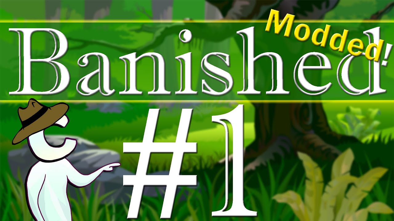 Let's Play Modded Banished - #1 - A New Start!