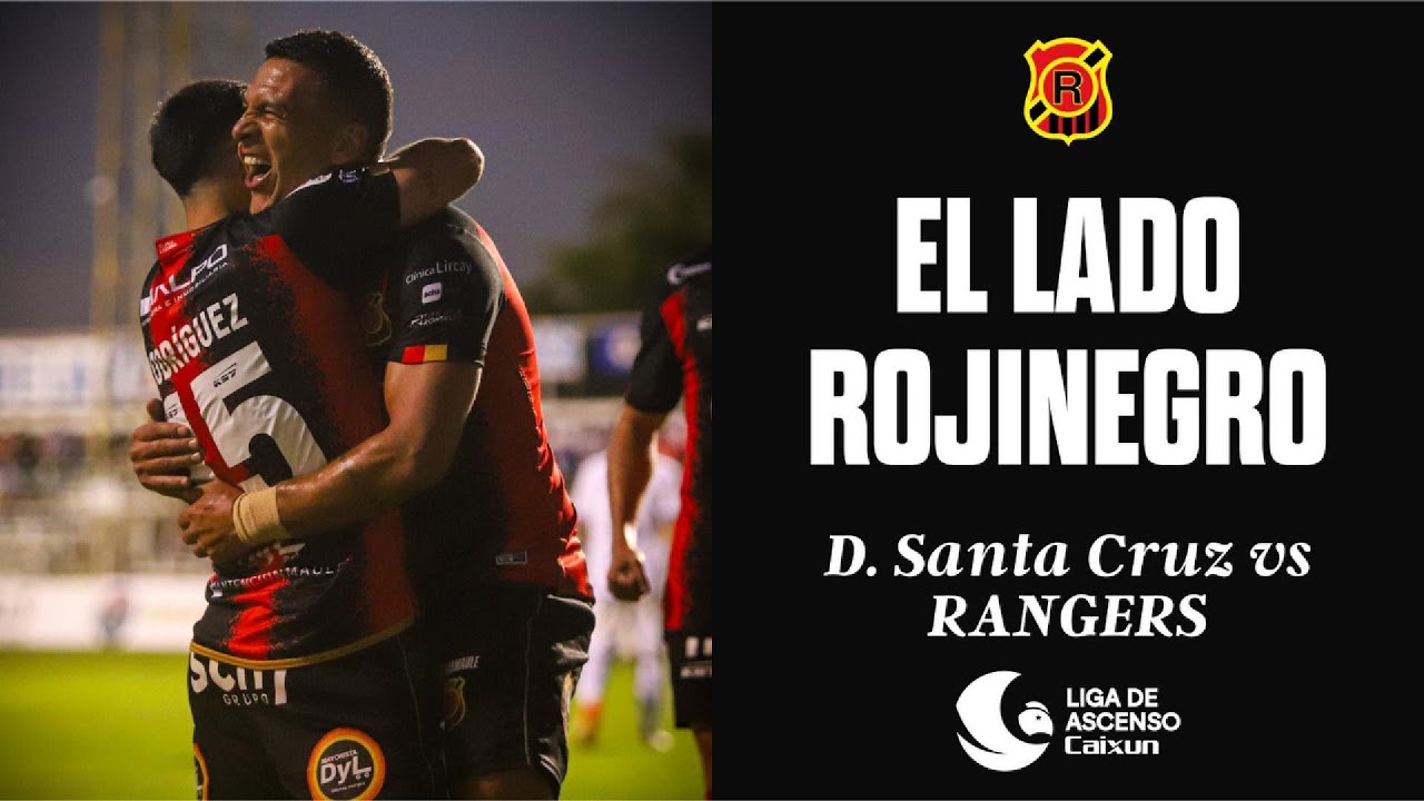 🎥 𝐄𝐋 𝐋𝐀𝐃𝐎 𝐑𝐎𝐉𝐈𝐍𝐄𝐆𝐑𝐎 | Deportes Santa Cruz vs Rangers