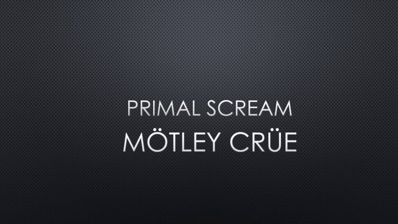 M&ouml;tley Cr&uuml;e | Primal Scream (Lyrics)