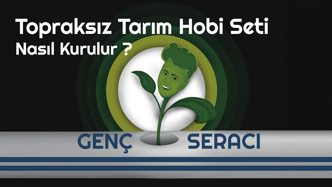 Topraksız Tarım Hobi Seti Nasıl Kurulur ?