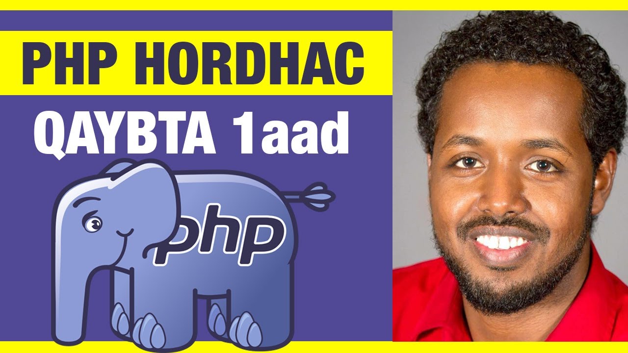 PHP - Hordhac - Somali Beginner Tutorial Part 1