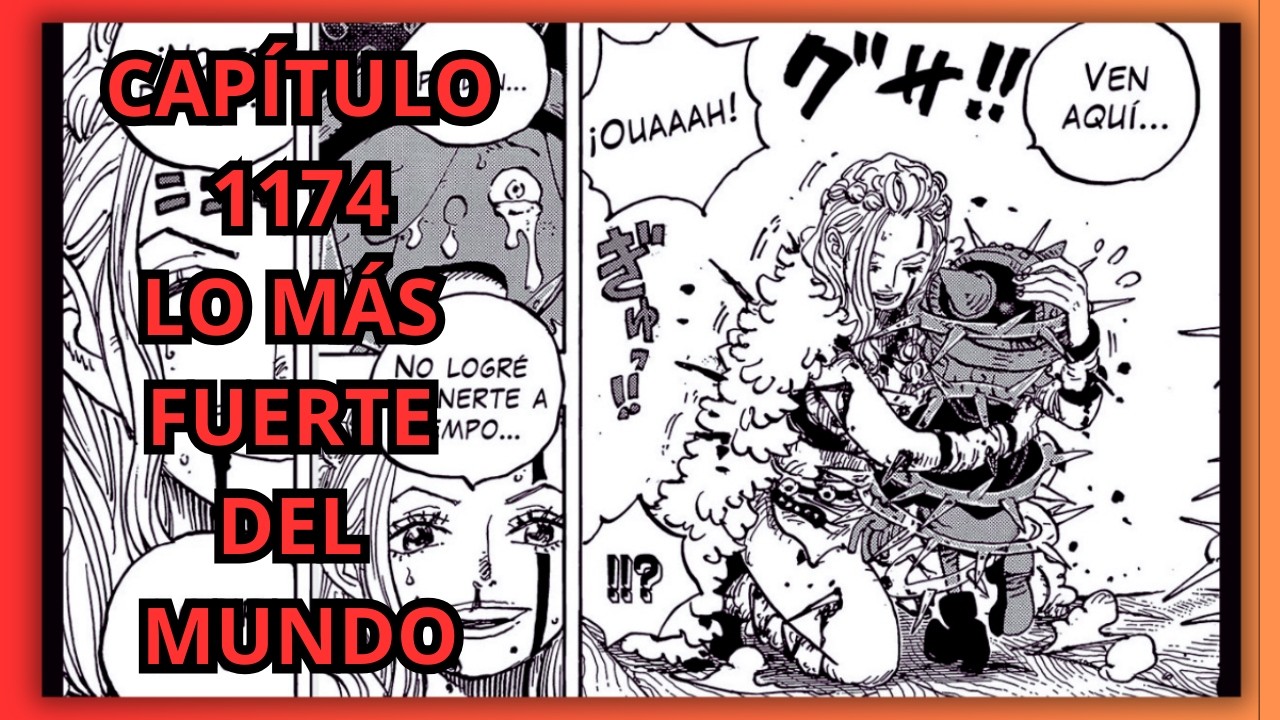 One Piece | CAPÍTULO 1174: LO MÁS FUERTE DEL MUNDO | Resumen|Análisis
