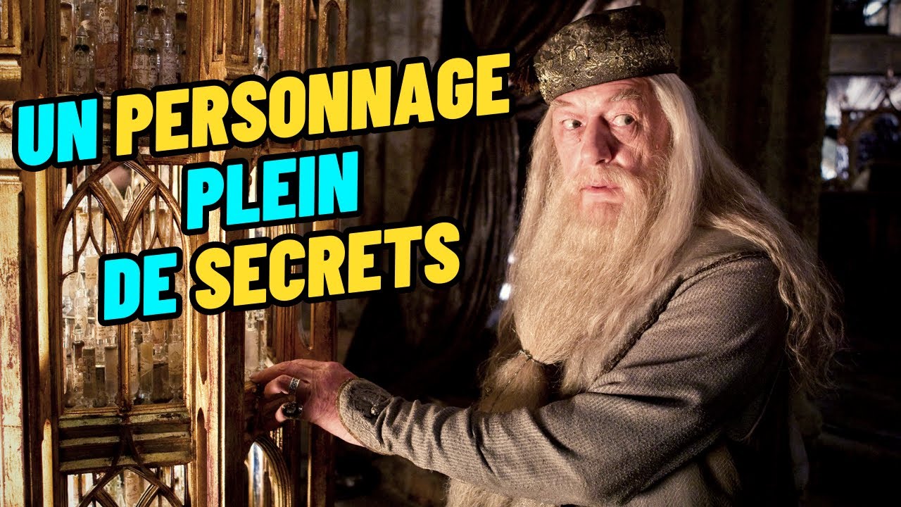 Les secrets du personnage de Dumbledore dans Harry Potter !