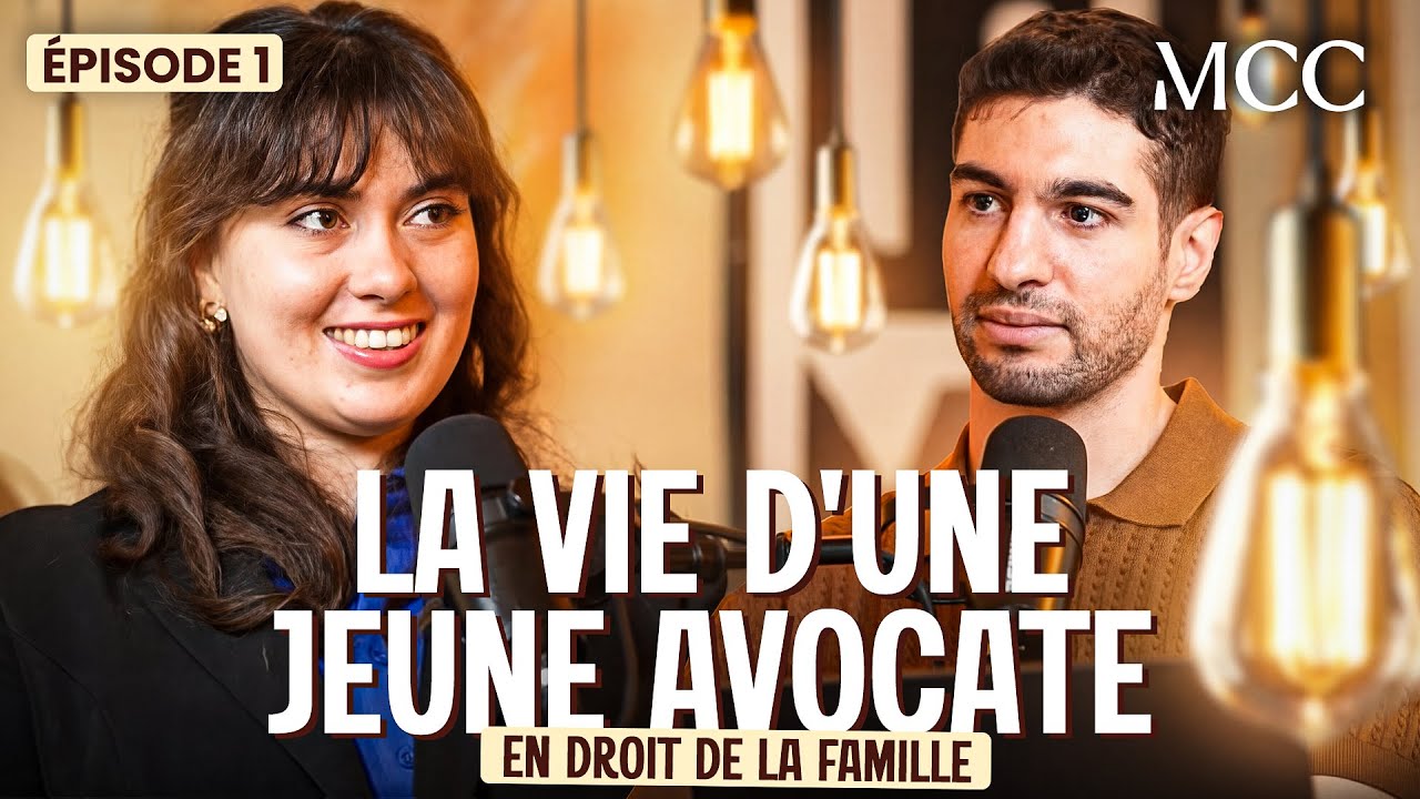 MCC #1 Le quotidien d'une jeune avocate en droit de la famille