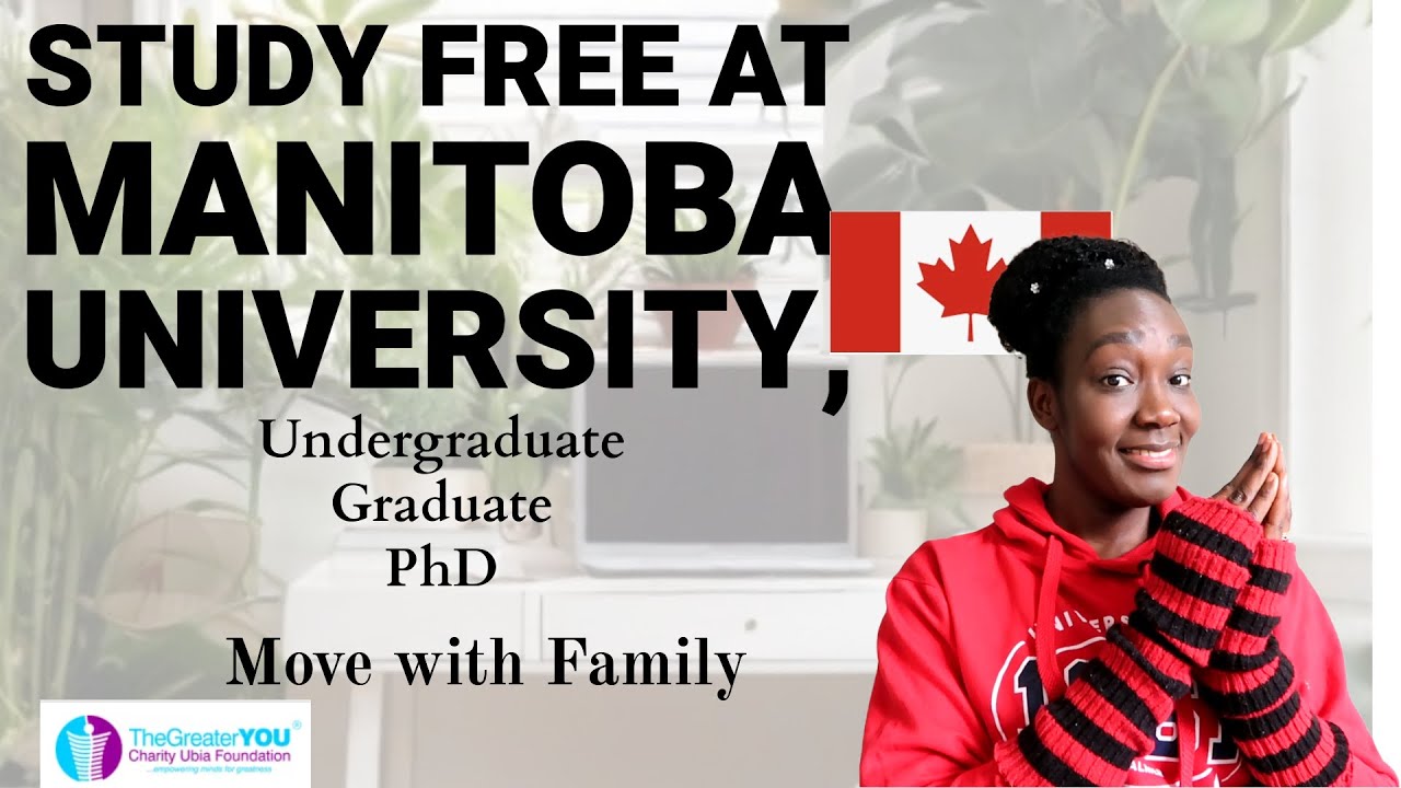 Full Scholarship at the University of Manitoba, Canada