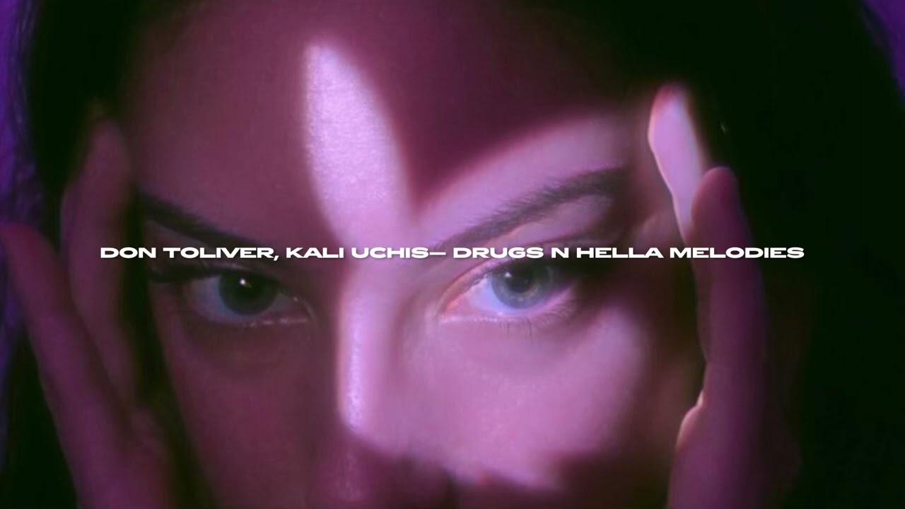 don toliver, kali uchis - drugs n hella melodies (sped up + reverb)