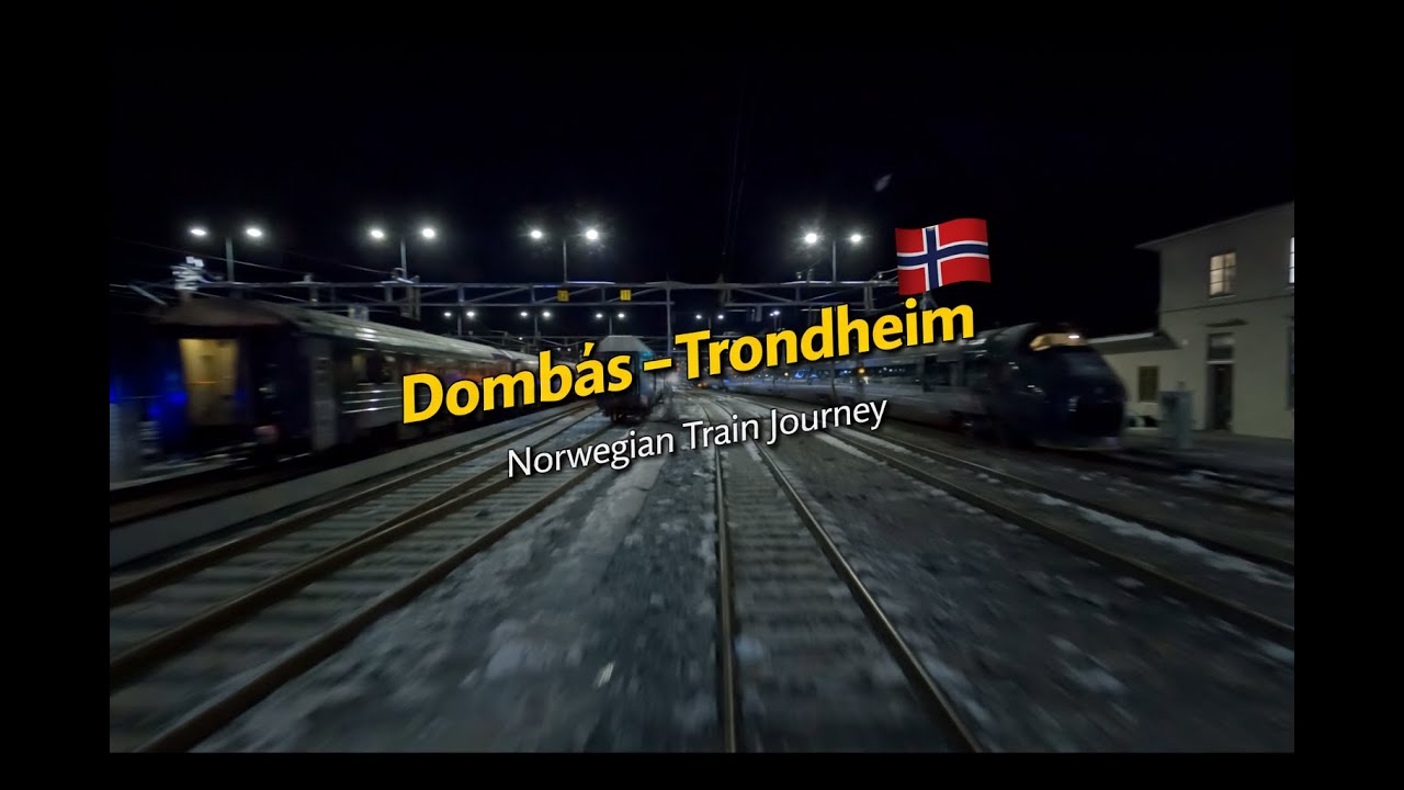 Domb&aring;s - Trondheim | Real-Time Train Cab Ride Through Norway