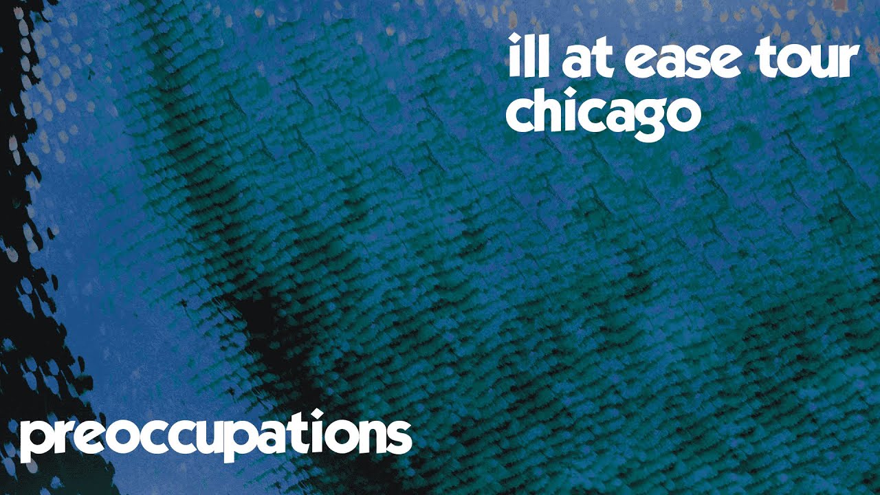 Preoccupations - Live in Chicago 2025
