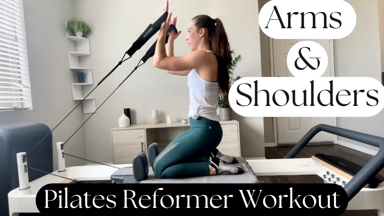 Pilates Reformer Workout | Arms & Shoulders
