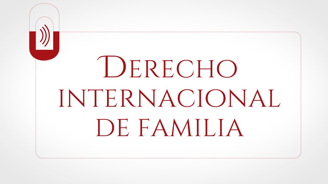 Derecho internacional de familia