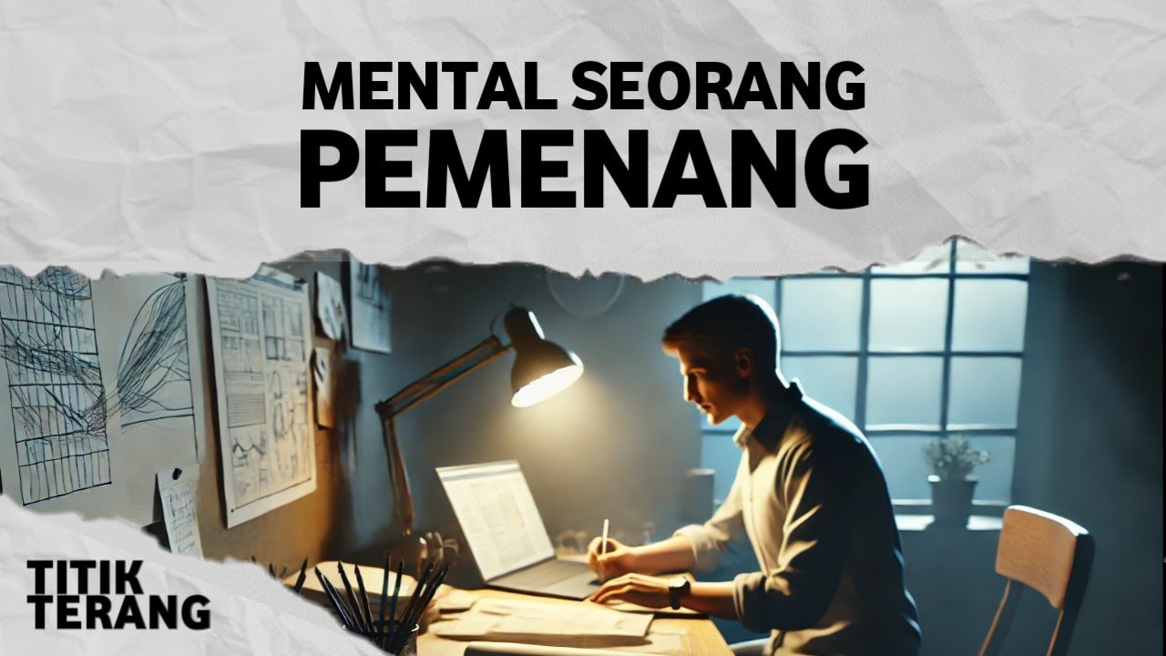 Inilah Mental Yang Dimiliki Seorang Pemenang