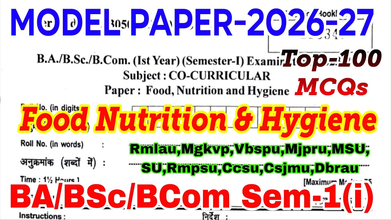 Food nutrition and hygiene | Top-100 MCQs | Model paper-2026 | Co-curricular | BA/BSc/BCom Sem-1(i)
