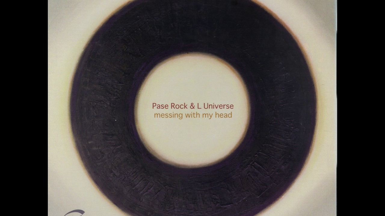 Pase Rock & L Universe - Messing With My Head