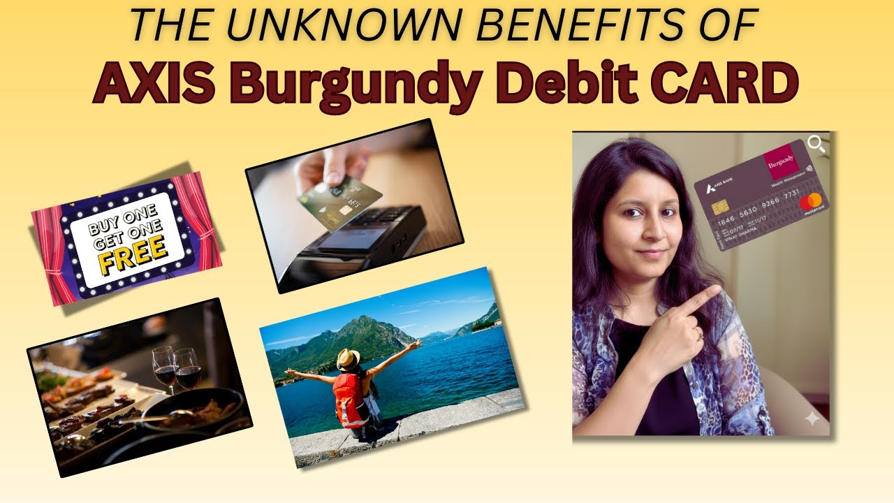 Why Indian Millionaires Use THIS Debit Card - The Axis Burgundy Story