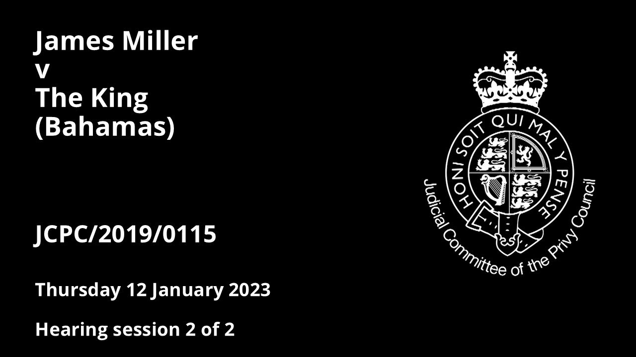 James Miller v The King (Bahamas)