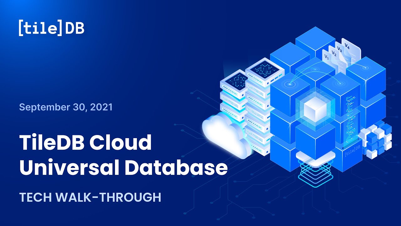 Technical walk-through of the TileDB Cloud universal database