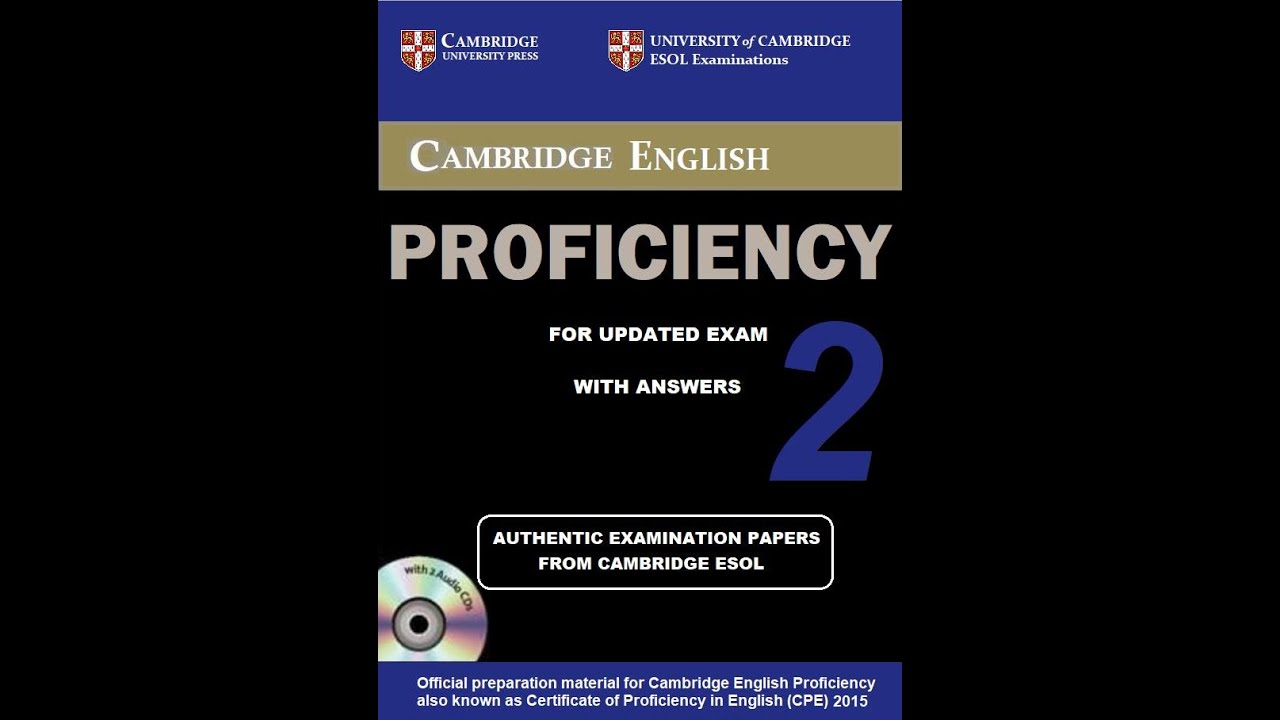 000008 CPE 2 2015 TEST 2 VIDEO 8 CAMBRIDGE PROFICIENCY