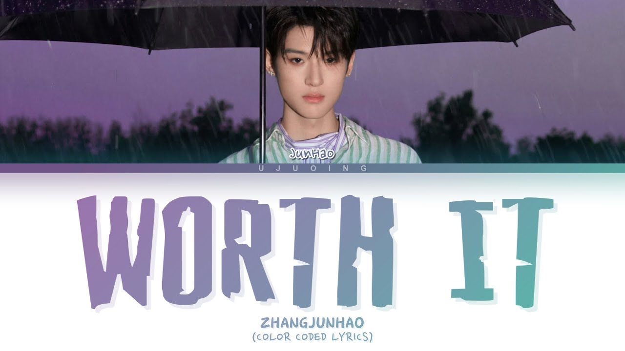【張峻豪】《Worth It》 (color coded lyrics)