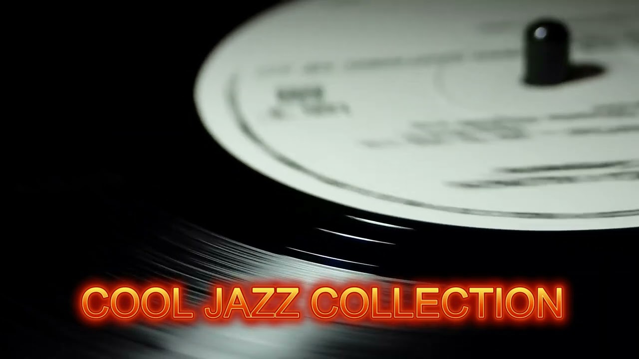 COOL JAZZ  COLLECTION  【Miles Davis】