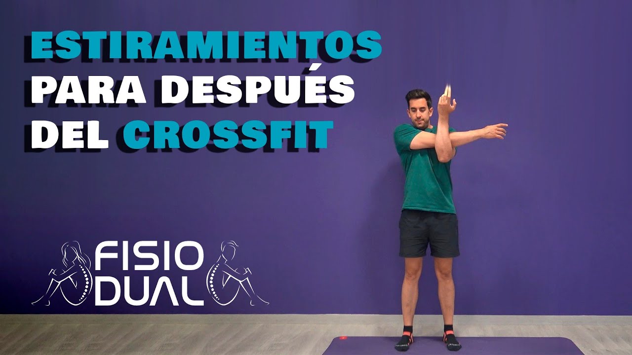 Estiramientos para hacer después de CROSSFIT