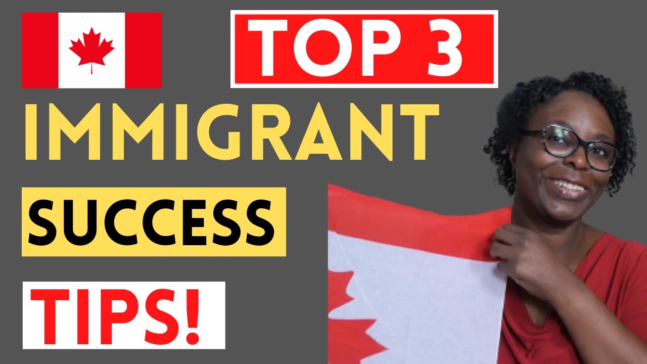 MOVE to CANADA and SUCCEED ! -  TOP 3 TIPS | Do THESE First!