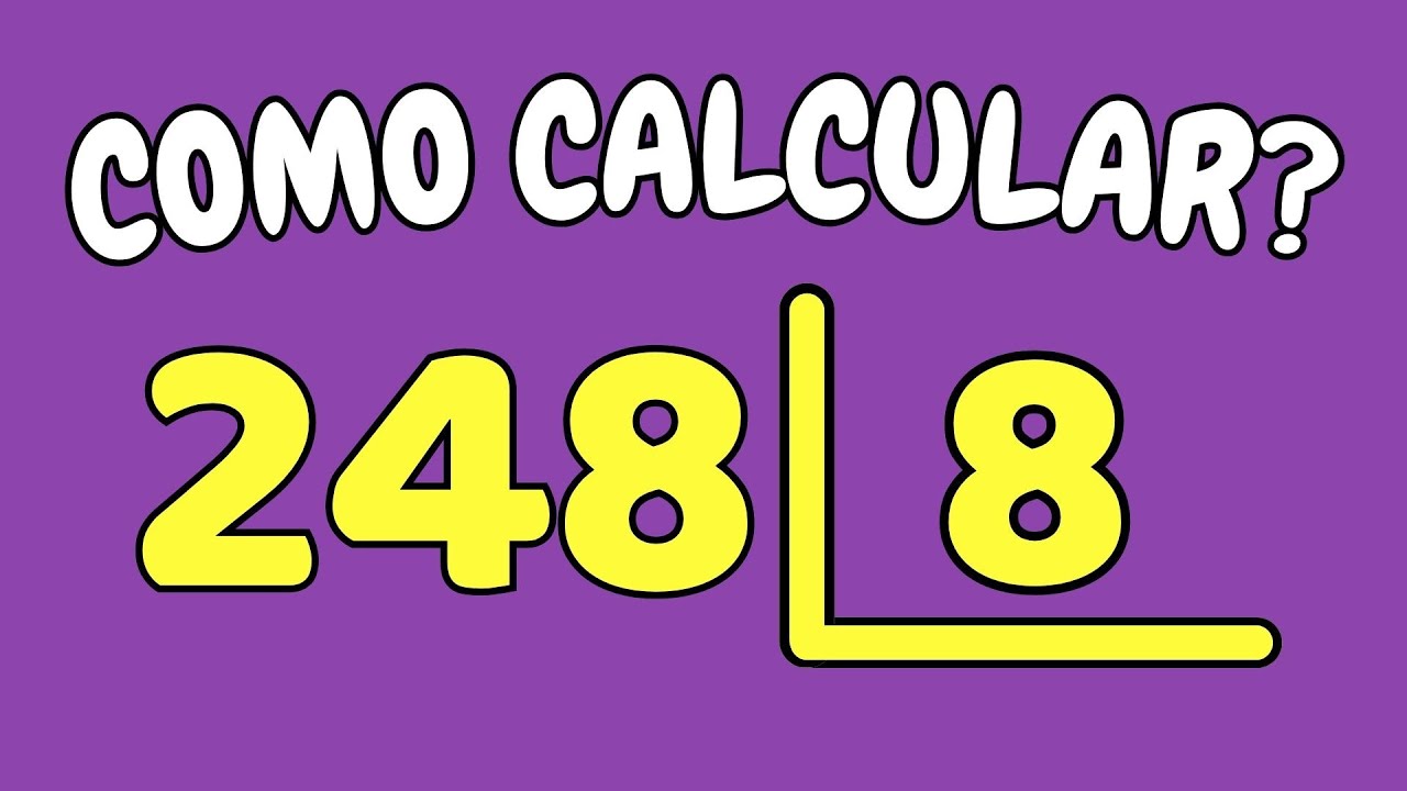 COMO CALCULAR 248 DIVIDIDO POR 8?| Dividir 248 por 8