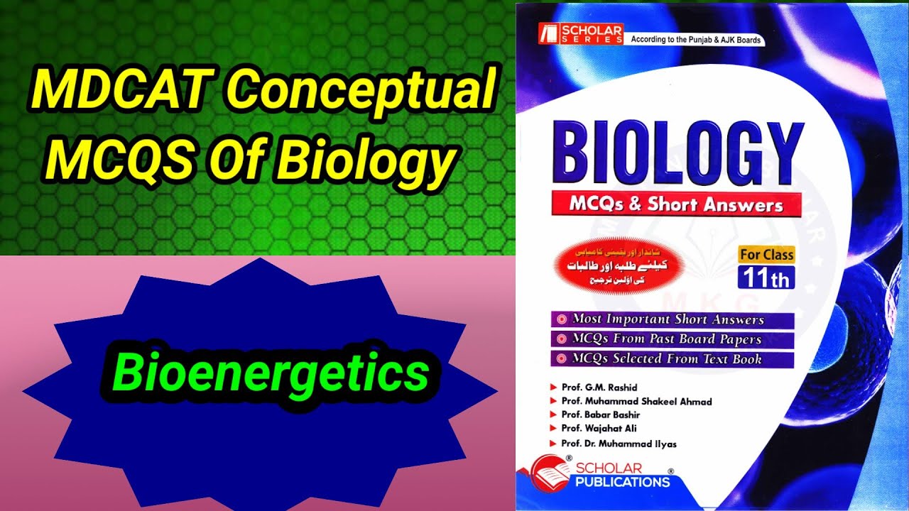 Bioenergetics McQs class 11| mdcat bioenergetics McQs 2022|McQs chapter 11 xi Biology