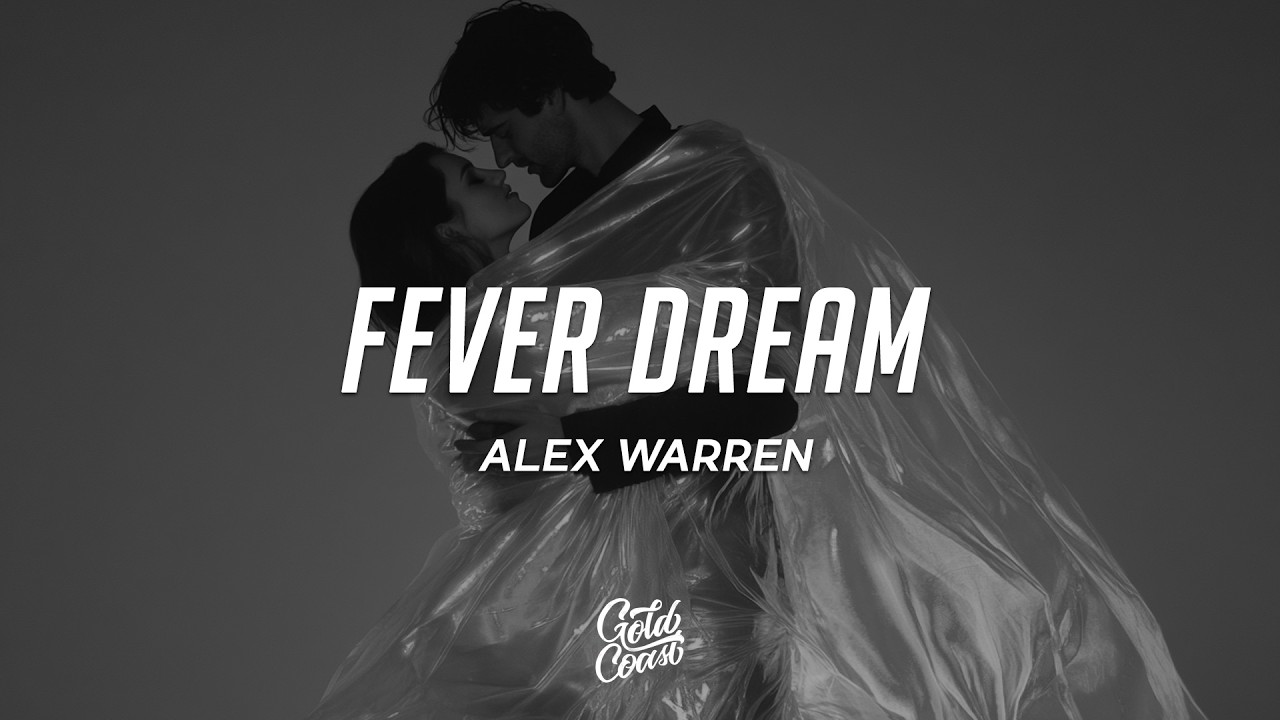 Alex Warren - FEVER DREAM (Lyrics)