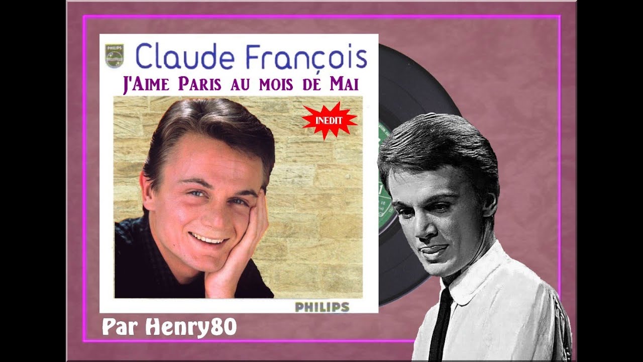 Claude François : J'aime Paris au mois de mai  