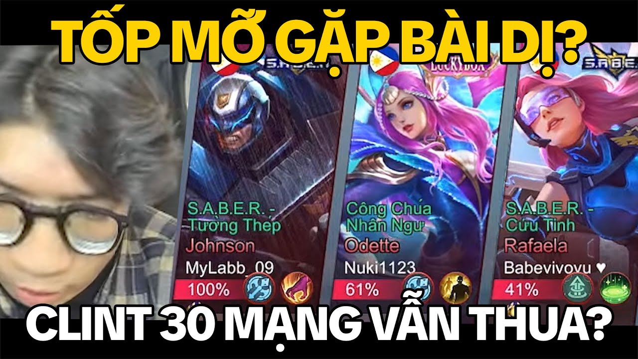 MLBB | Tốp Mỡ Đối Đầu Bài Dị: Combo Johnson - Odette - Rafaela? Clint Gần 30 Kill Vẫn Suýt Thua?