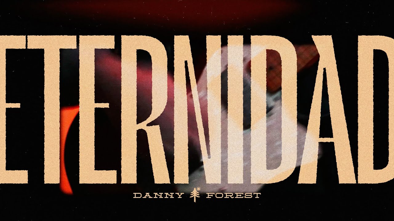 Eternidad - Danny Forest