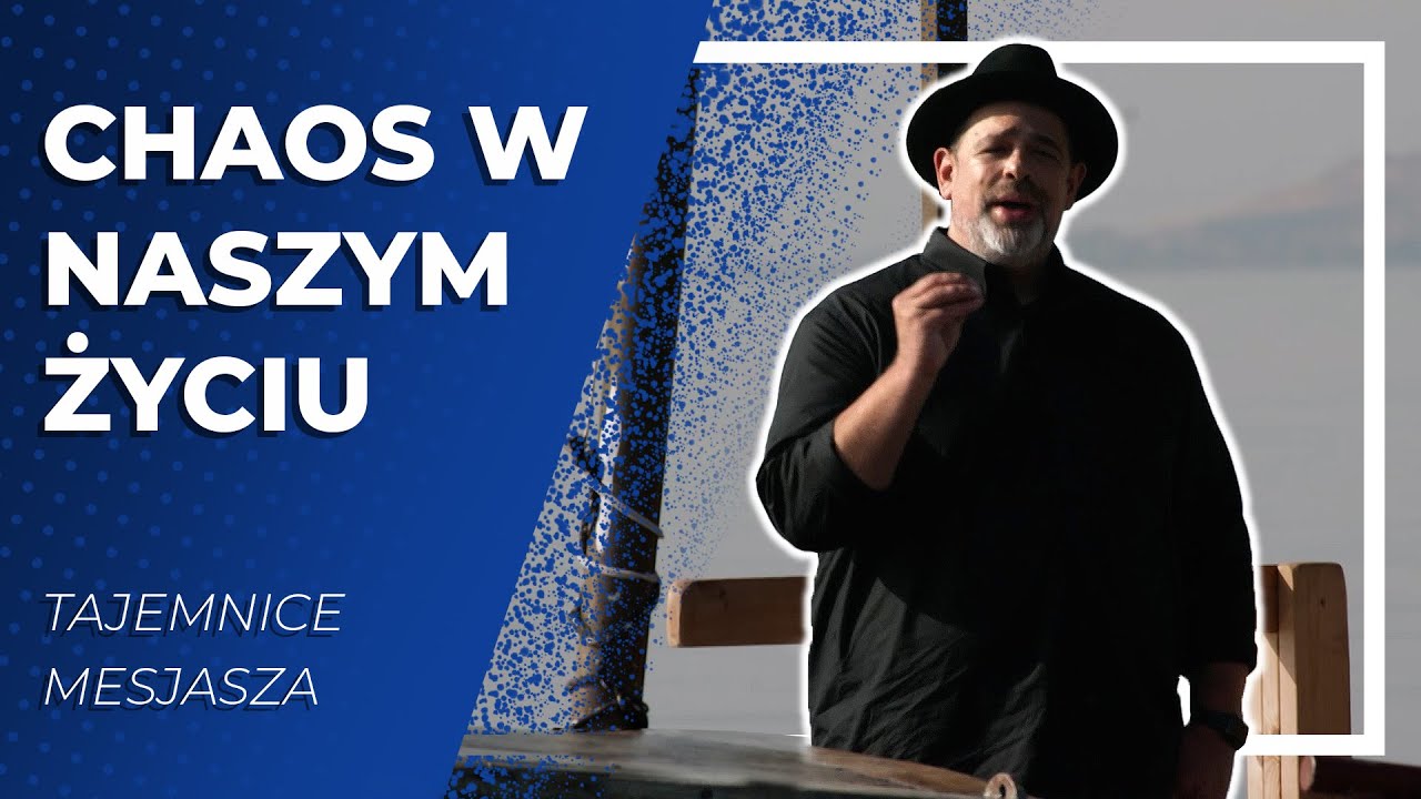 Chaos w naszym życiu  |  Tajemnice Mesjasza z Jason'em Sobel