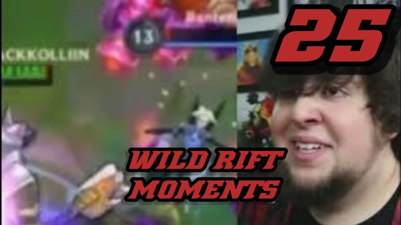 Wild Rift Part 24 WTF MOMENTS 