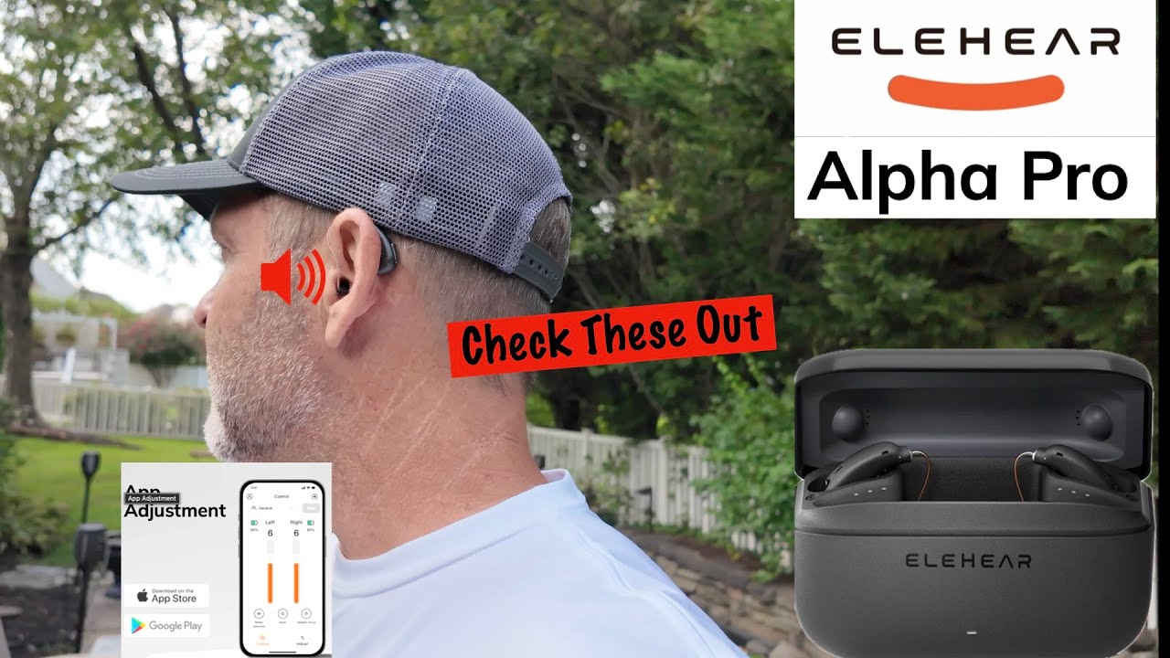 Elehear Alpha Pro OTC Hearing Aids with Audiologist Support.