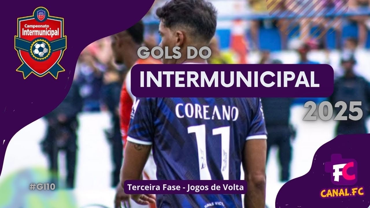 Gols do Intermunicipal 2025 | Jogos de Volta da 3ª Fase #GI10