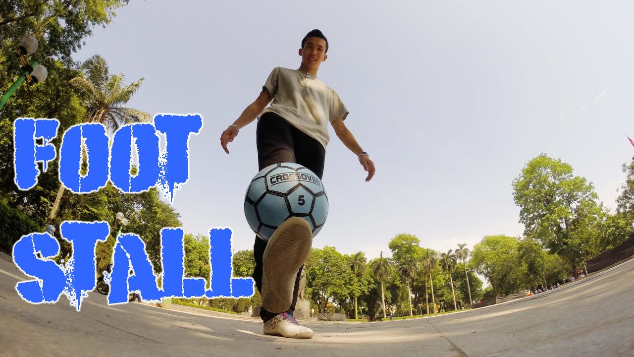 ATW Team - Freestyle Football Tutorial - Dạy Bóng Đá Nghệ Thuật - Foot stall