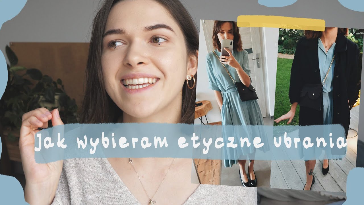 Jak wybieram ubrania | Moja etyczna szafa cz.II | Rejestruje