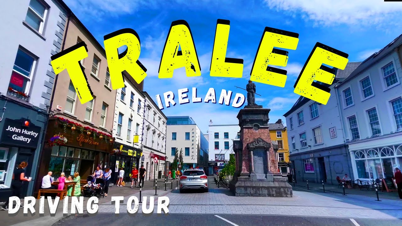 Tralee, Ireland | County Kerry | Driving Tour