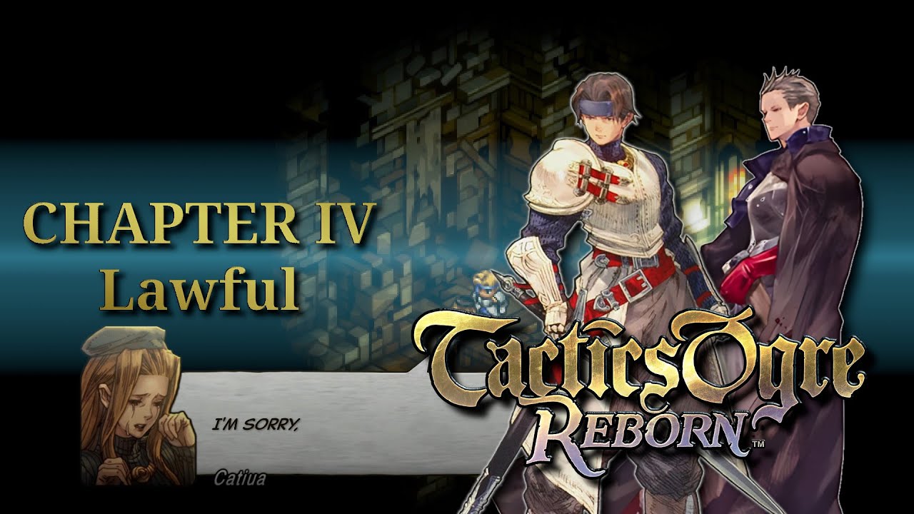 Tactics Ogre: Reborn [#251][Law] recruit Catiua