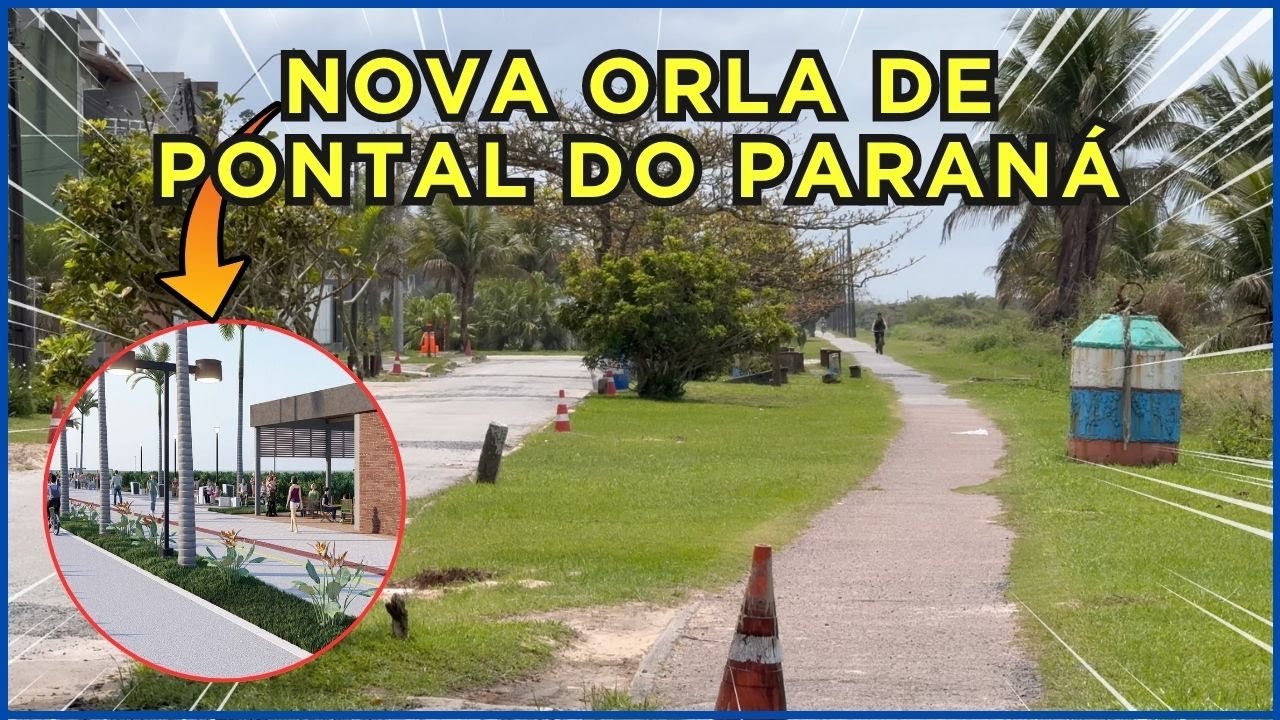 REQUALIFICAÇÃO DA ORLA DE PONTAL DO PARANÁ | Acompanhamento das Obras