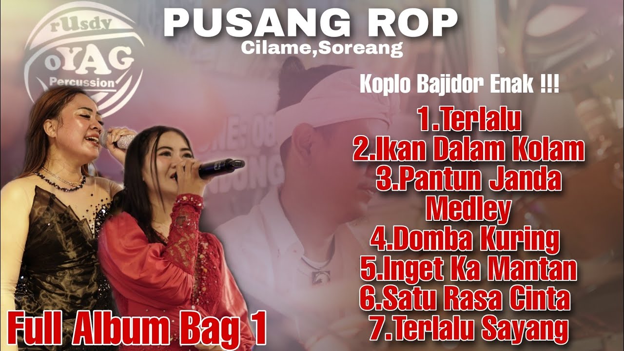 PUSANG ROP ( LIVE CILAME,SOREANG ) FULL ALBUM KOPLO BAJIDOR #bag1