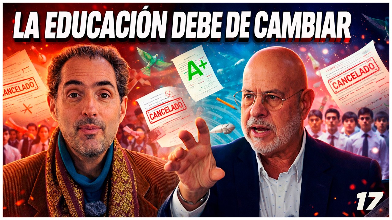 Por qué el sistema educativo ya no funciona (y cómo cambiarlo) | EP 17
