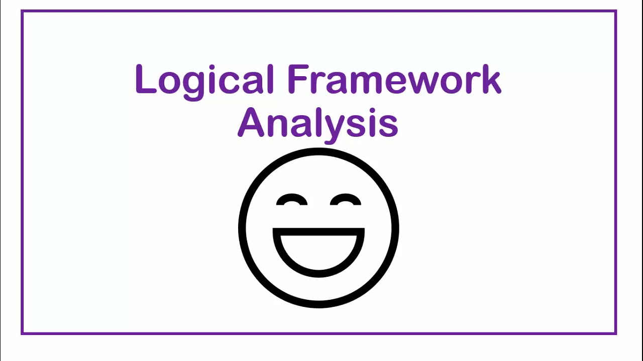 Logical Framework Analysis in Project Management